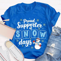 Science Teacher Christmas Shirt, Proud Supporter of Snow Days Shirt, Humorous Winter Snowman T-Shirt, Snowflake Graphic Tee, Teacher Present