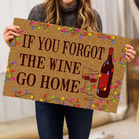 Humorous Holiday Welcome Mat, If You Forgot the Wine Go Home Christmas Doormat, Christmas Wine Lover Entry Rug, Winter Decor Housewarming Present