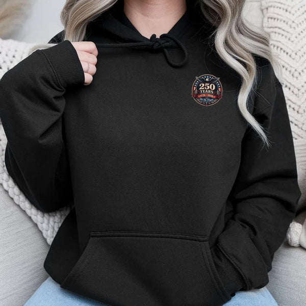250 Years Anniversary Hoodie | Commemorative Eagle Badge Design | Premium Cotton-Polyester Blend | Patriotic Gift for History Lovers