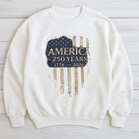 America 250 Years Sweatshirt | USA Flag 1776-2026 Vintage Distressed Design | Soft Cotton Polyester Blend | Patriotic Gift for History Lovers