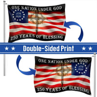 Betsy Ross 250 Years of Blessing Flag | One Nation Under God 1776-2026 | Double-Sided Patriotic Cross Design | UV-Resistant Polyester