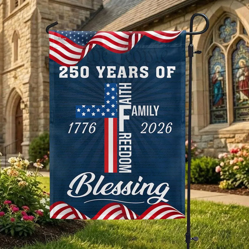 Patriotic Garden Flag 1776-2026 | 250 Years America Semiquincentennial | Faith Family Freedom Design | Double-Sided Premium Polyester | Home Decor Gift