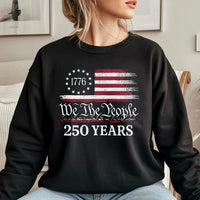 We The People 250 Years Sweatshirt | Vintage Patriotic 1776 Flag Graphic | Soft Cotton Blend Premium Pullover | Historical Independence Day Gift