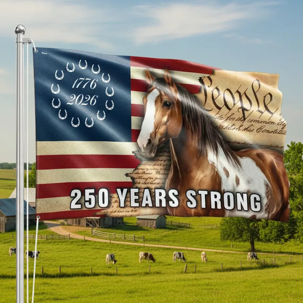 250 Years Strong American Paint Horse Flag | Patriotic Ranch Decor | Weather-Resistant Polyester | Equestrian Americana Gift