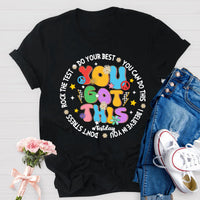 You Got This Testing Day T-Shirt