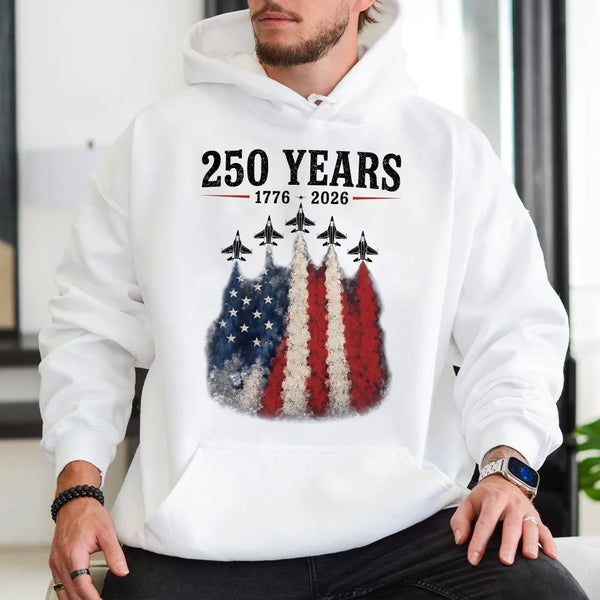 250 Years Patriotic Hoodie | 1776-2026 American Flag Jet Flyover Design | Soft Cotton-Polyester Blend | Gift for Patriots and Veterans