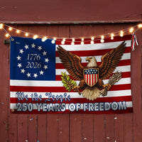 Betsy Ross Flag 250 Years of Freedom | Bald Eagle We The People Design | UV-Resistant Polyester | Patriotic Home Decor Gift