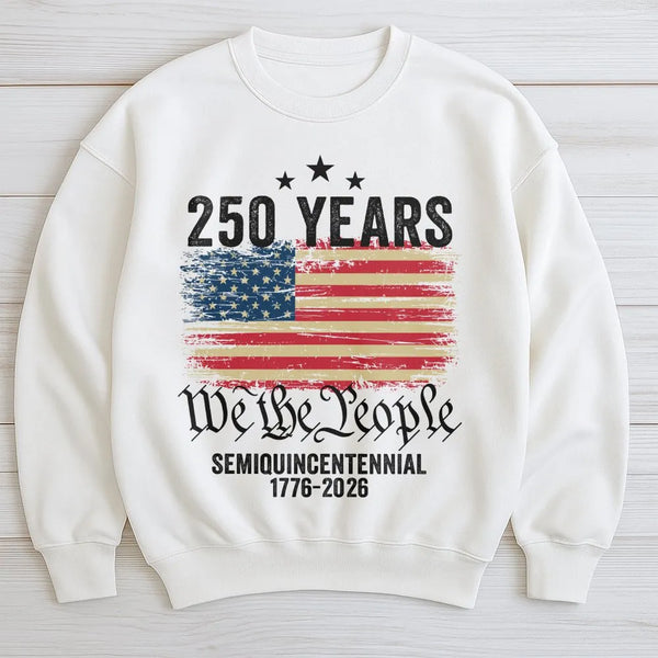 USA 250th Anniversary Sweatshirt | Semiquincentennial 1776-2026 We The People | Vintage Patriotic American Flag Apparel | Unisex 250 Years Gift