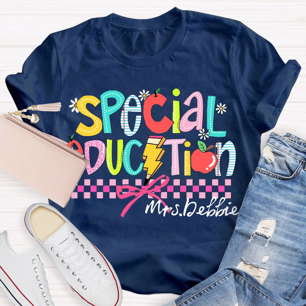 Personalized Name Special Education Teacher Shirt