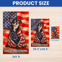 Chihuahua Patriotic Garden Flag | 250 Years Strong USA Anniversary | Double-Sided Weather-Resistant Polyester | Dog Lover Gift