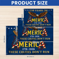 250 Years of America House Flag | These Colors Don't Run Patriotic Eagle Design | Double-Sided Weather-Resistant Polyester | 1776-2026 Commemorative Gift