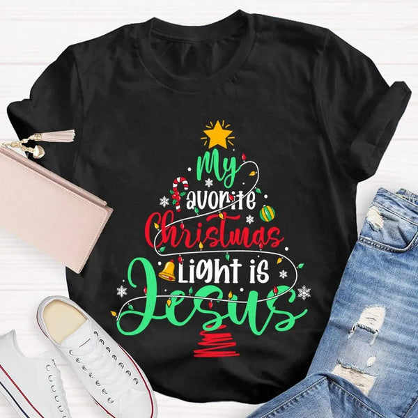 Christian Christmas T-Shirt, My Favorite Christmas Light Is Jesus Shirt, Religious Holiday Graphic Tee, Jesus Christmas Light