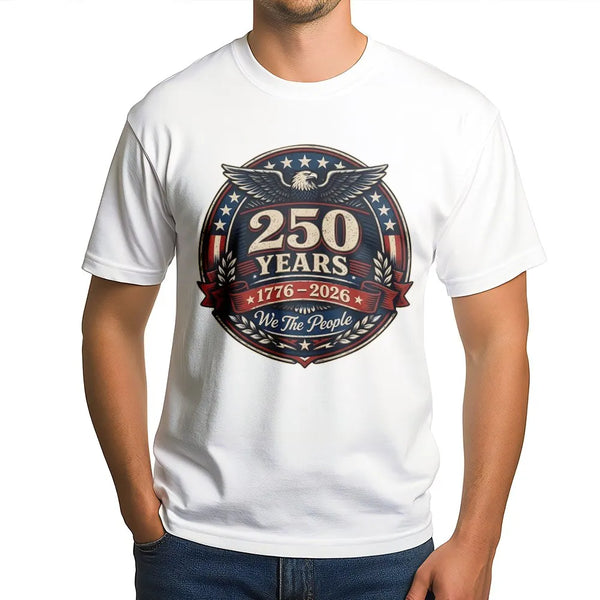 250 Years America T-Shirt | 1776-2026 Patriotic Eagle Badge Design | Premium Soft Cotton Tee | Gift for History Buffs