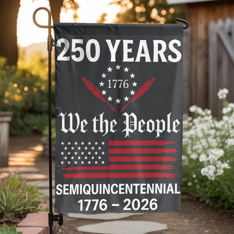USA 250 Years Garden Flag | Semiquincentennial 1776-2026 We The People Decor | Durable UV-Resistant Polyester | Patriotic 250th Anniversary Gift