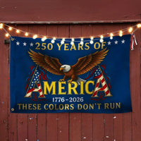 250 Years of America House Flag | These Colors Don't Run Patriotic Eagle Design | Double-Sided Weather-Resistant Polyester | 1776-2026 Commemorative Gift