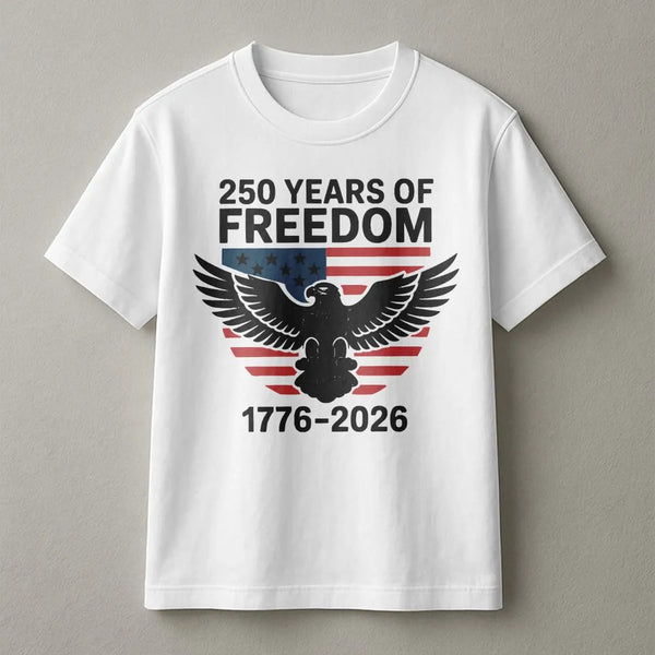 250 Years Of Freedom T-Shirt | American Eagle 1776-2026 Anniversary | Premium Cotton Graphic Tee | Patriotic Semicentennial Gift For Men Women