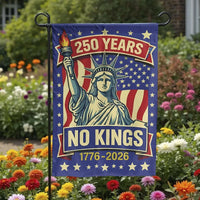 250 Years No Kings Garden Flag | USA 250th Anniversary 1776-2026 Statue of Liberty Design | Double-Sided Weather-Resistant Polyester | Patriotic Gift for History Lovers
