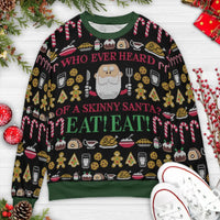 Humorous Holiday Party Sweatshirt, Who Ever Heard of a Skinny Santa Ugly Christmas Sweatshirt, Humorous Xmas Sweatshirt, Santa Fan Present