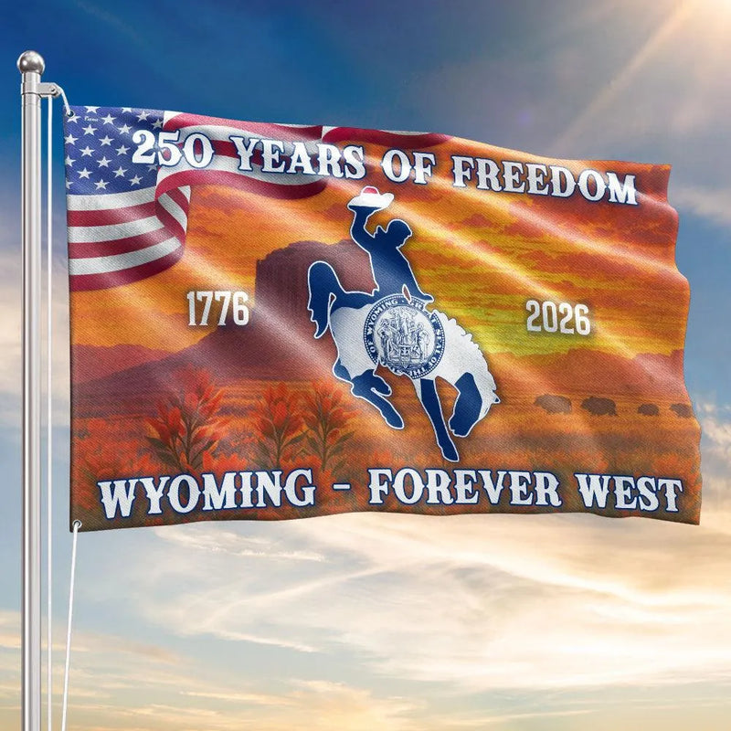 Wyoming 250th Anniversary Flag | America 250 Years of Freedom 1776-2026 | Double-Sided Polyester House Flag | Patriotic WY Home Decor Gift