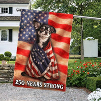 Chihuahua Patriotic Garden Flag | 250 Years Strong USA Anniversary | Double-Sided Weather-Resistant Polyester | Dog Lover Gift