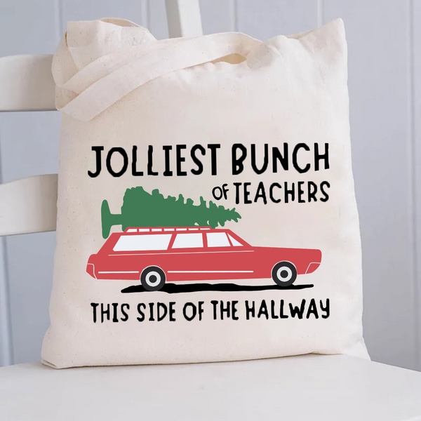 Jolliest Bunch Of Teachers This Side Of The Hallway Canvas Tote Bag