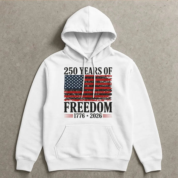 250 Years of Freedom Hoodie | American Anniversary 1776-2026 Distressed Flag Design | Soft Cotton-Polyester Blend | Patriotic Gift for History Lovers