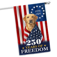 Patriotic Labrador Garden Flag | 250 Years of Freedom Anniversary 1776-2026 | Double-Sided American Flag Dog Decor | Gift for Lab Lovers