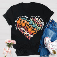 We All Thrive Under Different Conditions Shirt