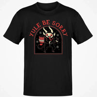 Humorous Dark Christmas Graphic Tee, Yule Be Sorry Krampus T-Shirt, Holiday Folklore Monster Shirt, Spooky Winter Season Present