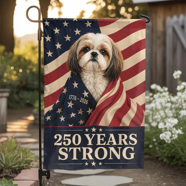 Shih Tzu Patriotic Garden Flag | 250 Years Strong USA American Flag 1776-2026 | Double-Sided Premium Weather-Resistant Polyester | Proud Dog Lover Gift Yard Decor