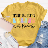 Treat all Peeps With Kindness Teacher T-Shirt