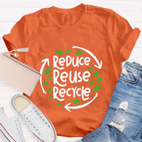 Reduce Reuse Recycle Earth Day T-Shirt