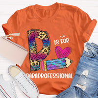 P is For Paraprofessional Teacher T-Shirt