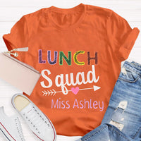 Personalized Name Lunch Squad Teacher T-Shirt