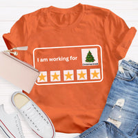 I Am Working For Christmas Break Teacher T-Shirt