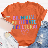 Bilingual Biliterate Bicultural Teacher T-Shirt