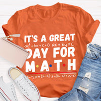 It'S A Great Day For Math T-Shirt