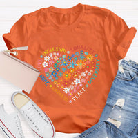 Floral Heart Love Inclusion Equality Teacher T-Shirt