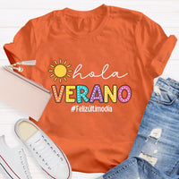 Hola Verano Felizúltimodia Spanish Teacher T-Shirt