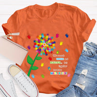 We Are Each Unique And Beautiful T-Shirt