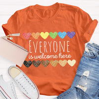 Everyone Is Welcome Here Teacher T-Shirt