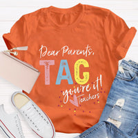 Dear Parents Tag T-Shirt