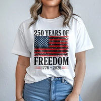 250 Years of Freedom T-Shirt | American Flag 1776-2026 Semiquincentennial Design | Soft Cotton Patriotic Tee | Gift for Independence Day Celebration