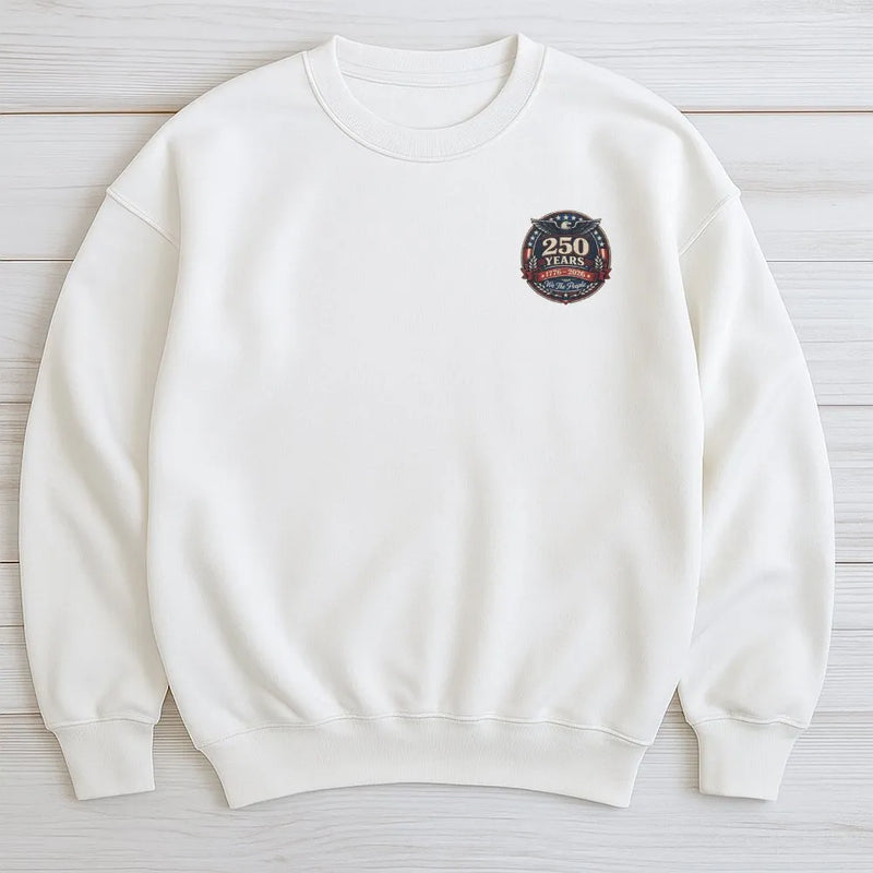 250 Years Anniversary Sweatshirt | Commemorative Badge Design 1775-2025 | Soft Cotton Polyester Blend | Gift for History Enthusiasts