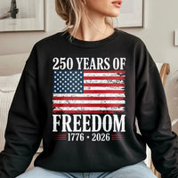 250 Years Of Freedom Sweatshirt | Patriotic American Flag Graphic | Premium Cotton Blend | Unisex Semiquincentennial Independence Day Gift