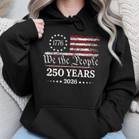 USA 250 Years Anniversary Hoodie | 1776–2026 We The People Patriotic Graphic | Premium Cotton Blend | Unisex Gift for American History Enthusiasts