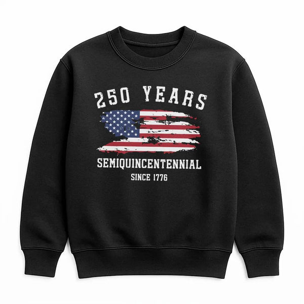 250 Years Semiquincentennial Sweatshirt | Distressed American Flag Since 1776 Design | Soft Cotton Polyester Blend | Gift for History Enthusiasts
