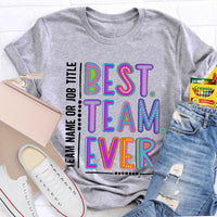 Personalized Best Team Name Ever Teammate Shirt