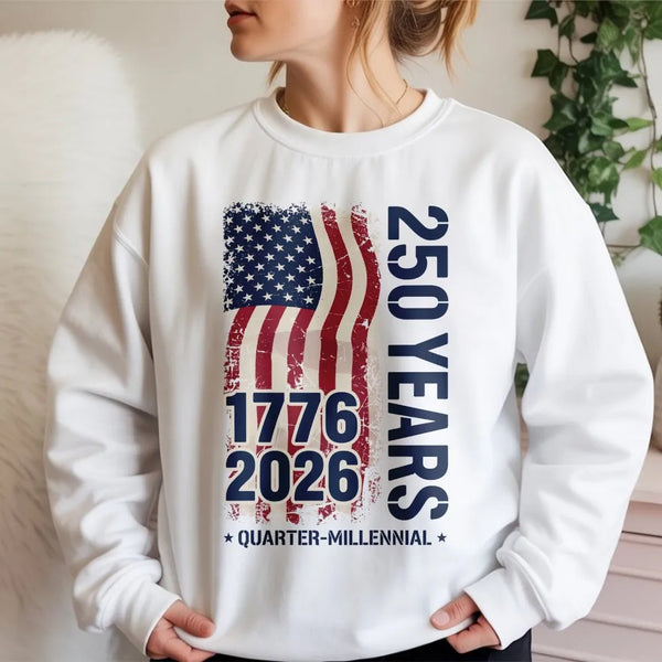 America 250 Years Sweatshirt | Vintage USA Flag 1776-2026 Quarter-Millennial Design | Soft Cotton Polyester Blend | Gift for History Lovers
