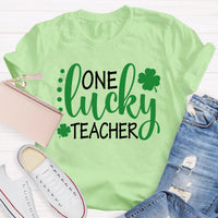 One Lucky Teacher T-Shirt
